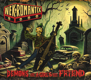 Nekromantix - Demons Are A Girl's Best Friend CD *New