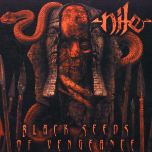 Nile - Black Seeds Of Vengance *CD New