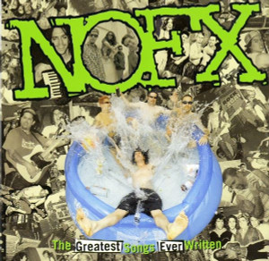 Nofx - Greatest Songs Ever Writte *Euro Press * *CD New