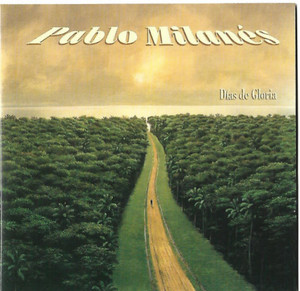 Pablo Milanes - Dias De Gloria *CD New
