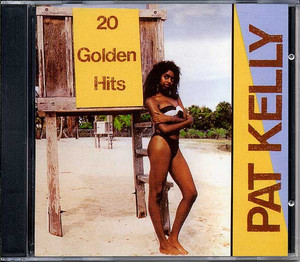 Pat Kelly - 20 Golden Hits Canada Press *CD New