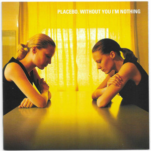 Placebo - Without You I'M Nothing *CD New