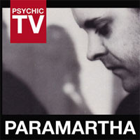 Psychic Tv - Paramartha *CD New