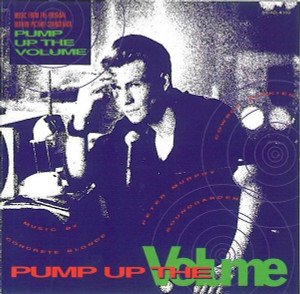 Pump Up The Volume - Music From The Original Motion Pictire Soundtrack *CD Used