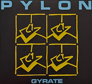 Pylon - Gyrate *Digipak *CD New