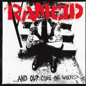 Rancid - And Out Come The Wolves *CD New