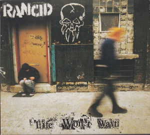 Rancid - Life Won'T Wait *CD New