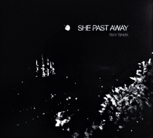 She Past Away - Narin Yalnizlik *CD New
