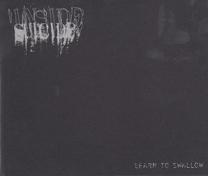 Suicide Inside - Learn To Swallow *CD New