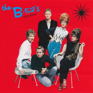 The  B-52'S - Wild Planet *CD New