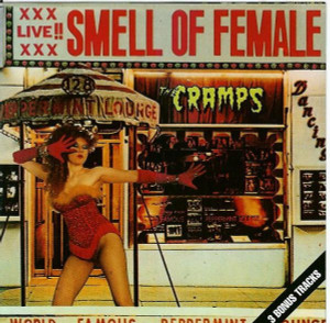 The Cramps - Smell Of Female *Euro Press* *CD New