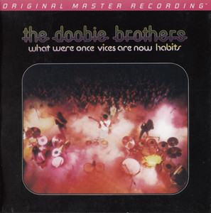 The Doobie Brothers - What Were Once Vices Are Now Habits *CD Used