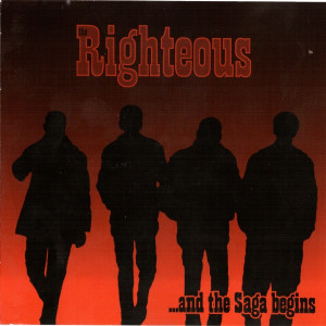 The Righteous - And The Saga Begins *CD New