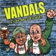 The Vandals - Oi To The World *CD New