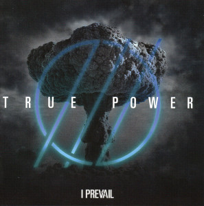 True Power - I Prevail *CD New