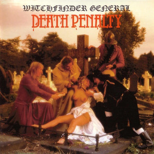 Witchfinder General - Death Penalty *CD New