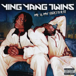 Ying Yang Twins  - Me & My Brother *CD Used