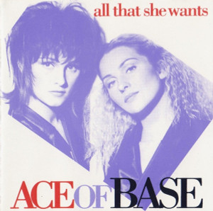 Ace Of Base - All That She Wants *CD Used