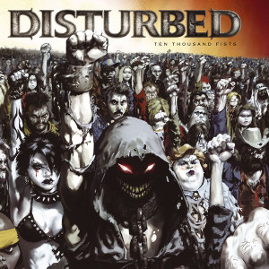 Disturbed - Ten Thousand Fist *CD New