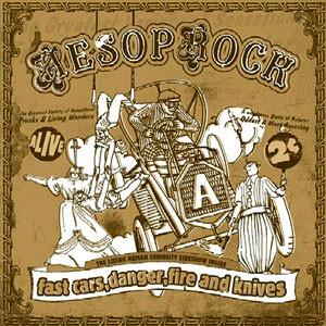 Aesop Rock - Fast Cars, Danger, Fire & Knives *CD New