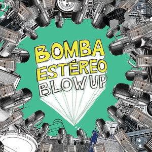 Bomba Estereo - Blow Up *CD New