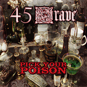 45 Grave - Pick Your Poison *CD New