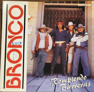 Bronco - Rompiendo Barreras *CD Used