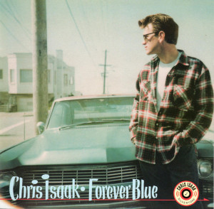 Chris Isaak - Forever Blue *CD Used