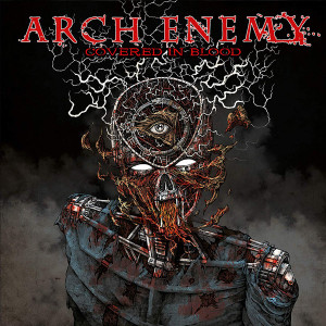 Arch Enemy - Covered In Blood *CD New