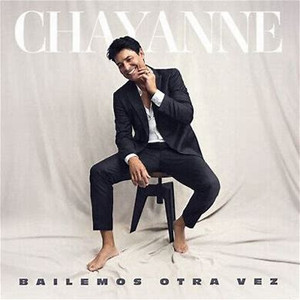 Chayanne - Bailemos Otra Vez *CD New