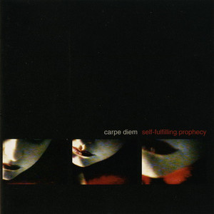 Carpe Diem - Sel -Fulfilling Prophecy *CD New