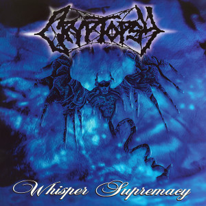 Cryptopsy - Whisper Supremacy *CD New
