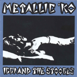 Iggy & The Stooges - Metallic K.O *CD New