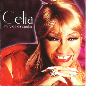 Celia Cruz - Mi Vida Es Cantar *CD Used
