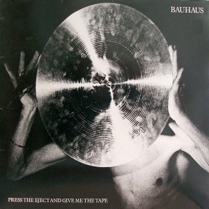 Bauhaus - Press The Eject Tape *CD New