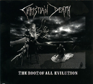 Christian Death - The Rootof All *CD New