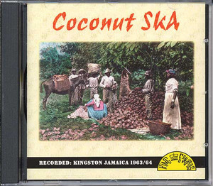 Cocnut Ska: Skatalites, Lord Brisco, Drumbago + Uk Press *CD New