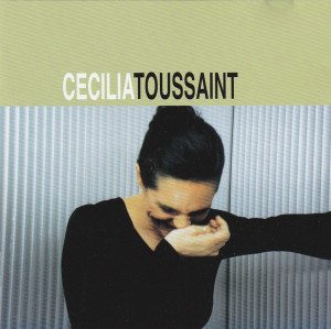 Cecilia Toussaint - S/T *CD New