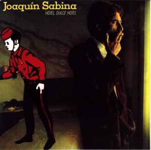 Joaquin Sabina - Hotel Dulce Hotel *CD New