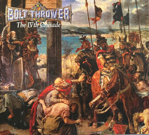 Bolt Thrower - The Ivth Crusade *CD New