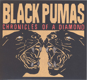 Black Pumas - Chronicles Of A Diamond *CD New