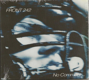 Front 242 - No Comment/Politics Of Pressure *Euro Press* *CD New