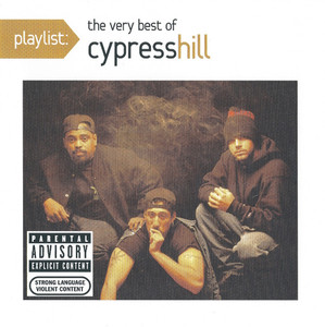 Cypress Hill - Playlist: Very Best Of Cypress Hill *Explicit* *CD New