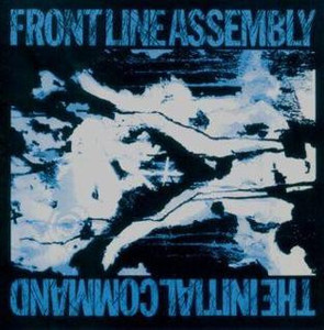 Front Line Assembly - The Initial Commando *Digipak* *CD New
