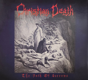 Christian Death - The Path Of Sorrows *CD New