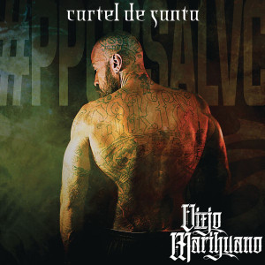 Cartel De Santa - Viejo Marihuano *CD New