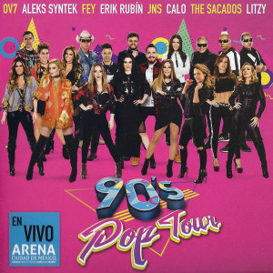 90'S - Pop Tour / Ov7 // Aleks Syntek // Fey *CD New