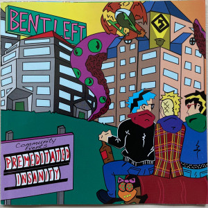 Bent Left - Premeditated Insanity *CD Used