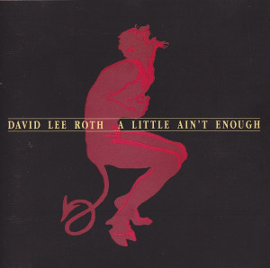 David Lee Roth - A Little Ain'T Enough *CD Used