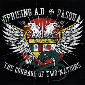 Uprising A.D Pasqua - The Courage Of Two Nations *CD Used